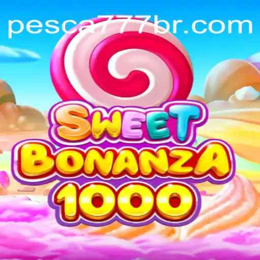Explorando o Mundo Divertido de SweetBonanza1000 e Pesca777