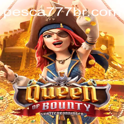 Explorando o Mundo de QueenofBounty: Um Mergulho no Universo da Pesca777