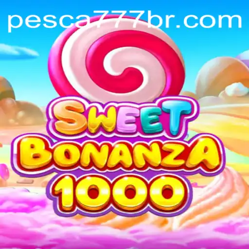 Explorando o Mundo Divertido de SweetBonanza1000 e Pesca777