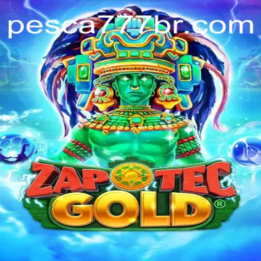 Explorando o Mundo de ZapOtecGold e Pesca777: Um Mergulho Profundo
